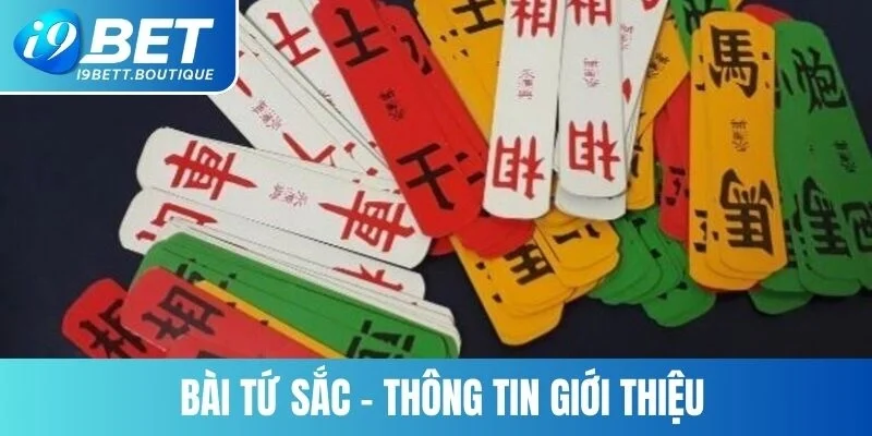 Bài tứ sắc - Thông tin giới thiệu