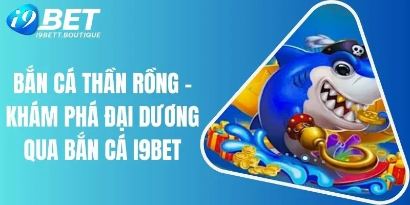 bắn cá thần rồng