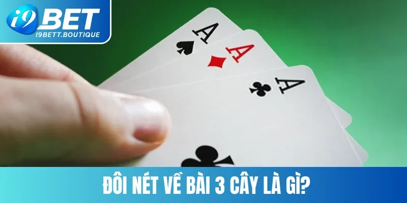 Khám phá đôi nét về bài 3 Cây