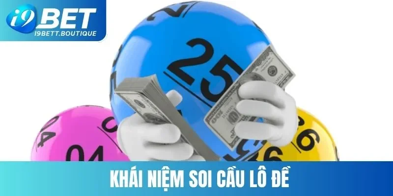 Khái niệm soi cầu lô đề